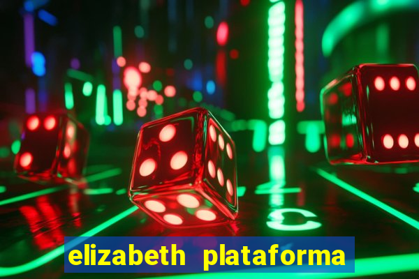 elizabeth plataforma de jogos